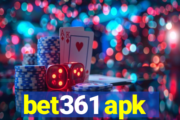 bet361 apk